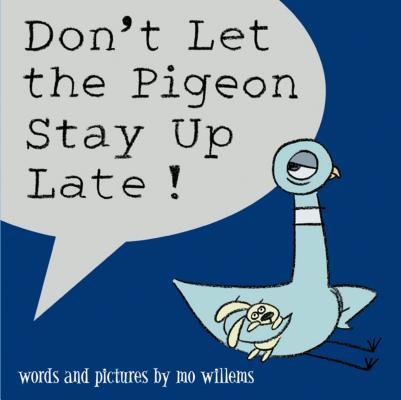 sách trước khi đi ngủ - Đừng Để Chim Bồ Câu Thức khuya!  bởi Mo Willems