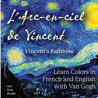 Sách thiếu nhi Pháp - L'Arc-en-ciel và Vincent