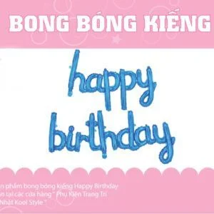 bong bong chu happybirthday lien mau xanh dam bong bong chu happybirthday lien mau xanh dam
