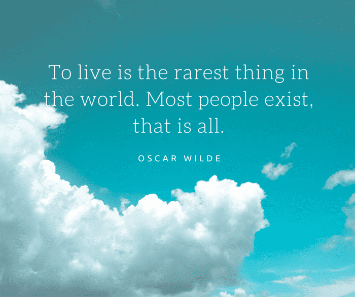 inspirational quote about life by oscar wilde