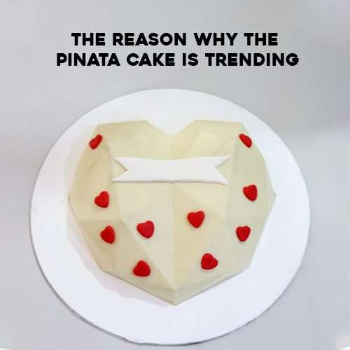 Lý do tại sao bánh Pinata là xu hướng