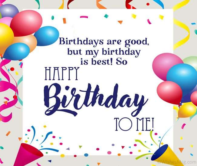 Hơn 100 Điều Ước Sinh Nhật Cho Bản Thân - Happy Birthday To Me Quotes