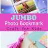 Jumbo Photo Bookmark Craft for Kids