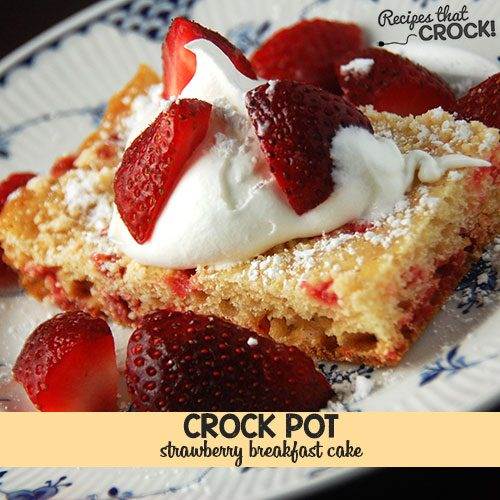 strawberry breakfast cake crockpot recipe.jpg